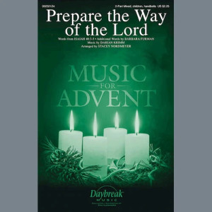 Prepare The Way Of The Lord (arr. Stacey Nordmeyer)